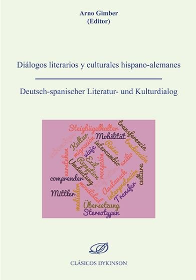 Diálogos literarios y culturales hispano-alemanes = Deutsch-spanischer Literatur-und Kulturdialog, de GIMBER, ARNO | portada