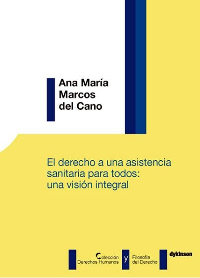 El derecho a una asistencia sanitaria para todos: una visión integral, de AA.VV. | portada del libro