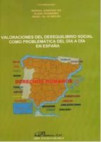 Valoraciones del desequilibrio social como problemática del día a día en España DVD, de MANUEL SANCHEZ CID | portada del libr