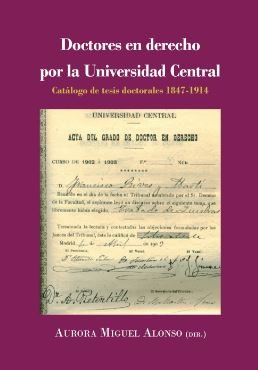 Doctores en derecho por la Universidad Central | portada del libro