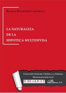 La naturaleza de la hipoteca multidivisa, de Ballester Casanella, Blanca | portada del libro