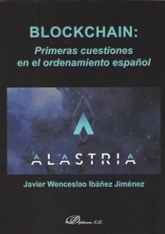 Blockchain: Primeras cuestiones en el ordenamiento español, de Ibáñez Jiménez | portada del libro
