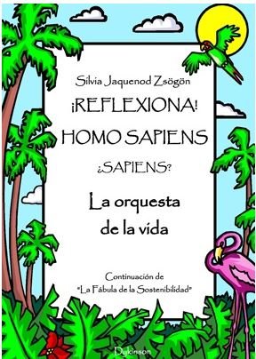 ¡Reflexiona! Homo Sapiens... ¿Sapiens?, de Jaquenod de Zsögön, Silvia | portada del libro