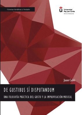 De gustibus sí disputandum, de Calvi, Juan Carlos | portada del libro