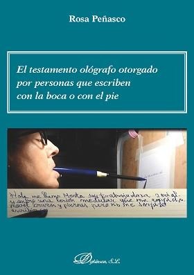 El testamento ológrafo otorgado por personas que escriben con la boca o con el pie, de Peñasco Velasco | portada del libro