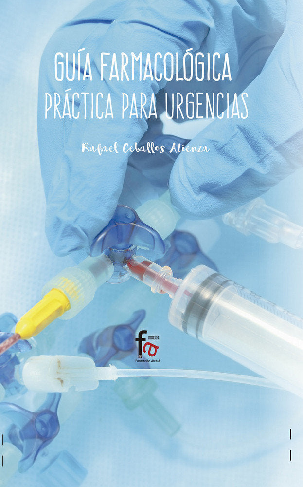 GUIA FARMACOLOGICA PRACTICA PARA URGENCIAS, de CEBALLOS ATIENZA, RAFAEL | portada del libro