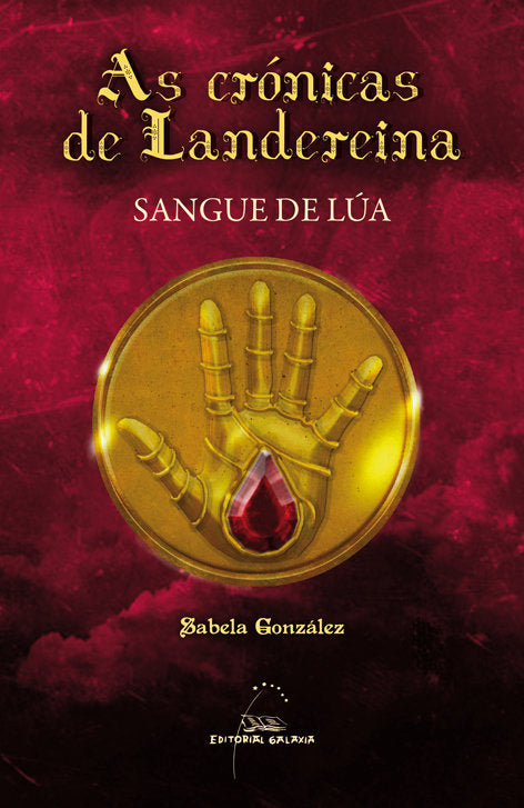 Sangue de lua (as cronicas de landereina), de Gonzalez Panizo, Sabela | portada del libro