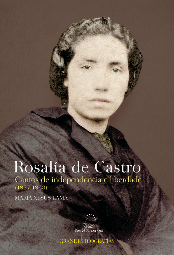 Rosalia de castro.cantos de independencia e liberdade (gb), de Lama, Maria Xesus | portada del libro
