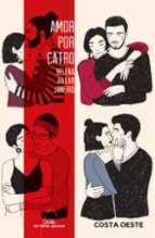 Amor por catro. Catro amores primeiros, de Helena Villar Janeiro | portada del libro