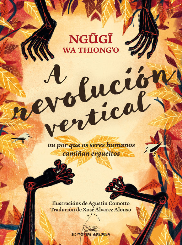 Revolucion vertical, a. Ou por que os seres humanos camiûan, de Ngugi Wa Thiong`O | portada del libro