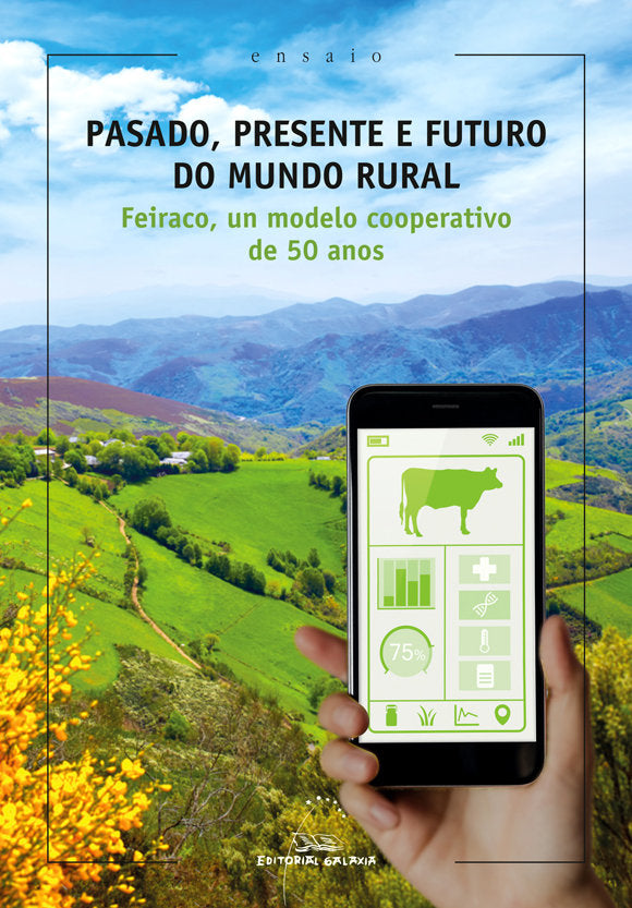 Pasado, presente e futuro do mundo rural. Feiraco, un model, de Varios autores | portada del libro