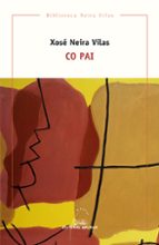 Co pai, de Xosé Neira Vilas | portada del libro