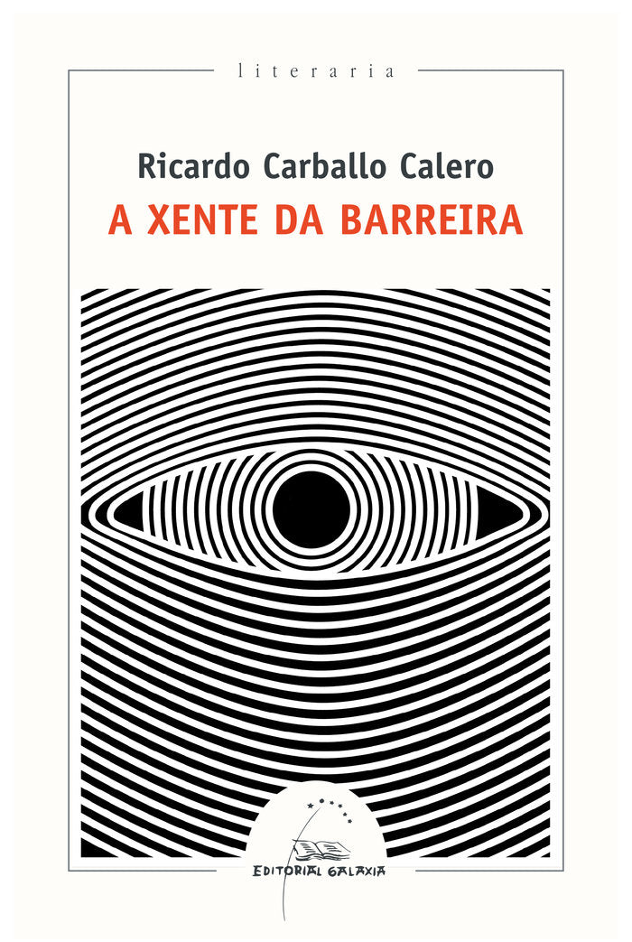 A xente da barreira, de Carballo Calero | portada del libro
