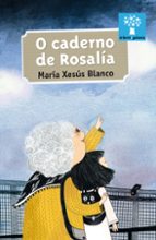 O caderno de Rosalía, de MARIA XESUS BLANCO | portada del libro