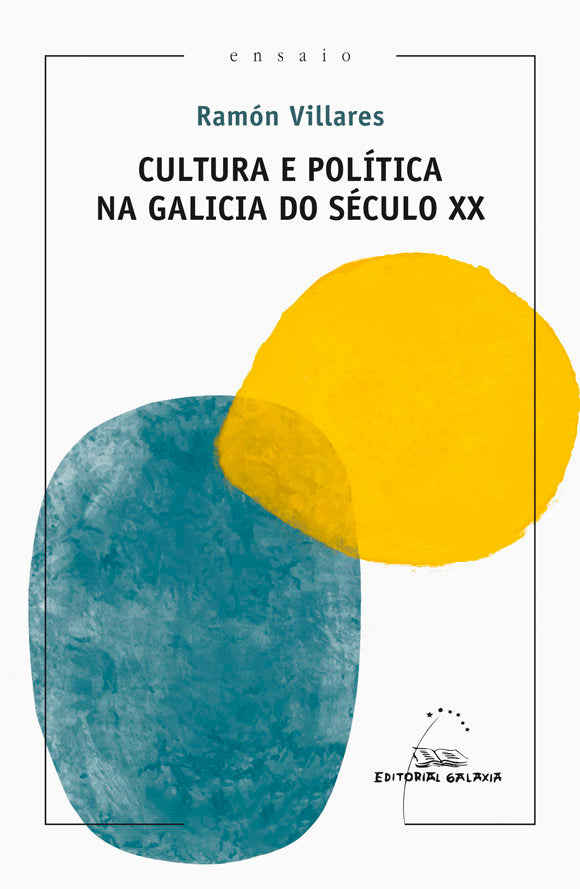 CULTURA E POLITICA NA GALICIA DO SECULO XX, de Ramón Villares | portada del libro