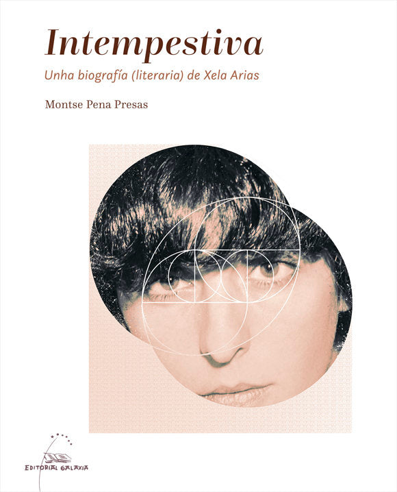 INTEMPESTIVA UNHA BIOGRAFIA LITERARIA GALL, de PENA PRESAS, MONTSE | portada del libro