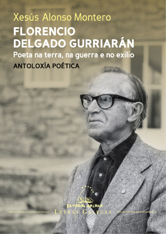 POETA NA TERRA, NA GUERRA E NO EXILIO. ANTOLOXIA POETICA, de ALONSO MONTERO, XESUS | portada del libro