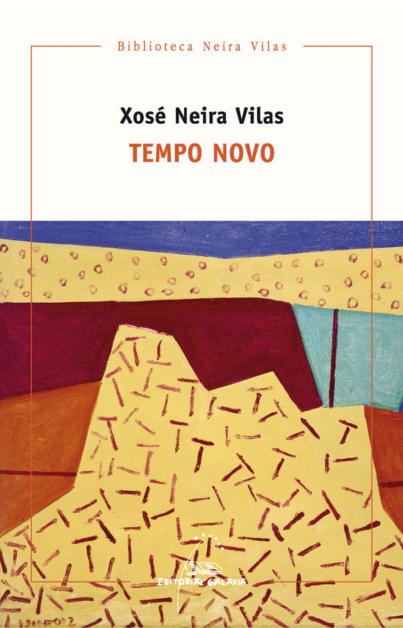 TEMPO NOVO, de NEIRA VILAS, XOSE SANTIAGO | portada del libro