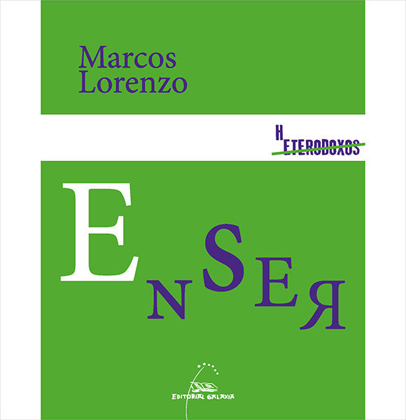 Enser. O que son as cousas, de LORENZO, MARCOS | portada del libro