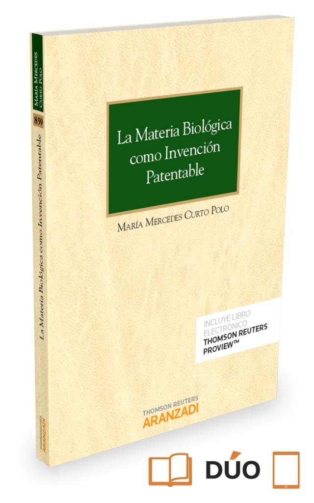 La materia biológica como invención patentable (Papel + e-book), de Curto Polo, Mercedes | portada del libro