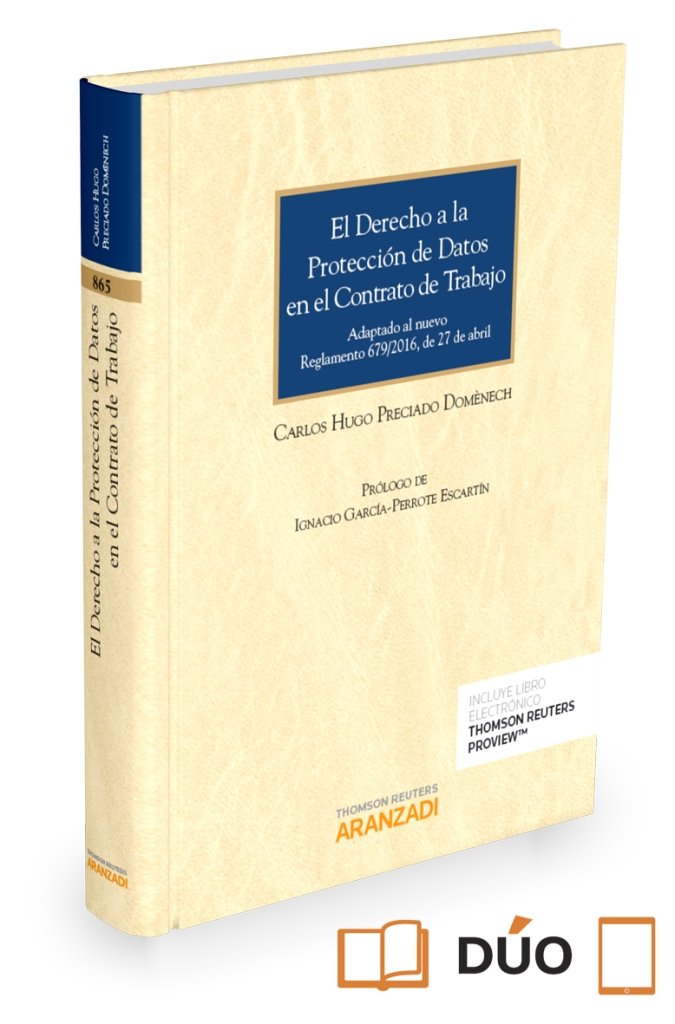 El derecho a la protección de datos en el contrato de trabajo (Papel + e-book), de Preciado Domènech, Carlos Hugo | portada d