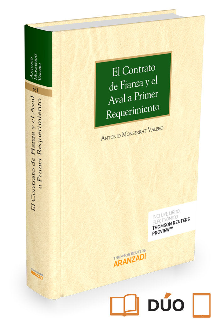 El contrato de fianza y el aval a primer requerimiento (Papel + e-book), de Monserrat Valero, Antonio | portada del libro