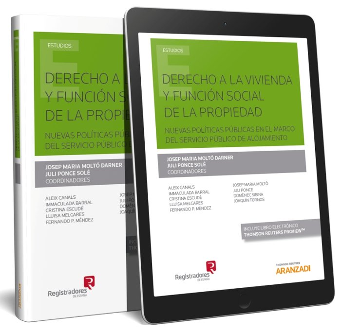 Derecho a la vivienda y función social de la propiedad. Nuevas políticas públicas en el marco del se, de Barral, Immaculada |