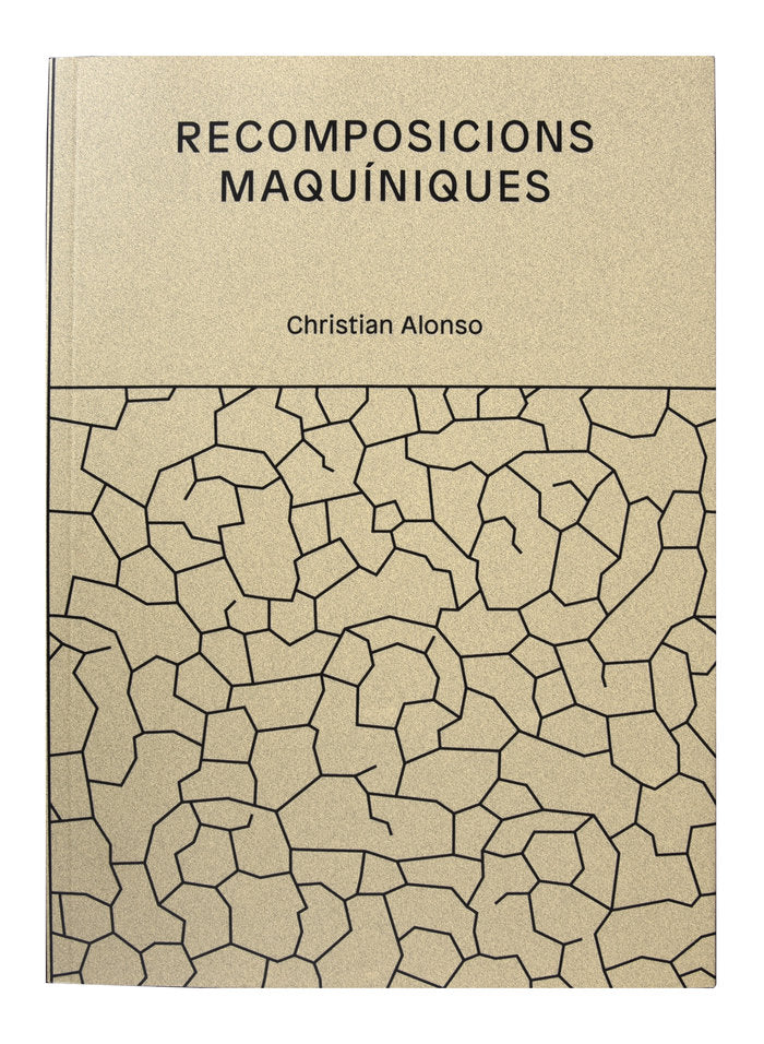 RECOMPOSICIONS MAQUINIQUES, de ALONSO CROZET, CHRISTIAN | portada del libro