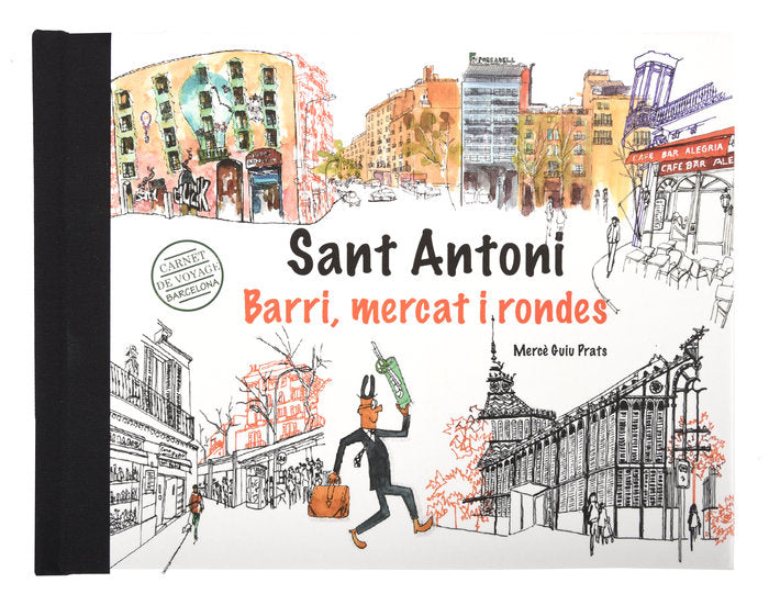 Barcelona Carnet de Voyage. Sant Antoni, mercat i rondes, de Guiu Prats, Mercè | portada del libro