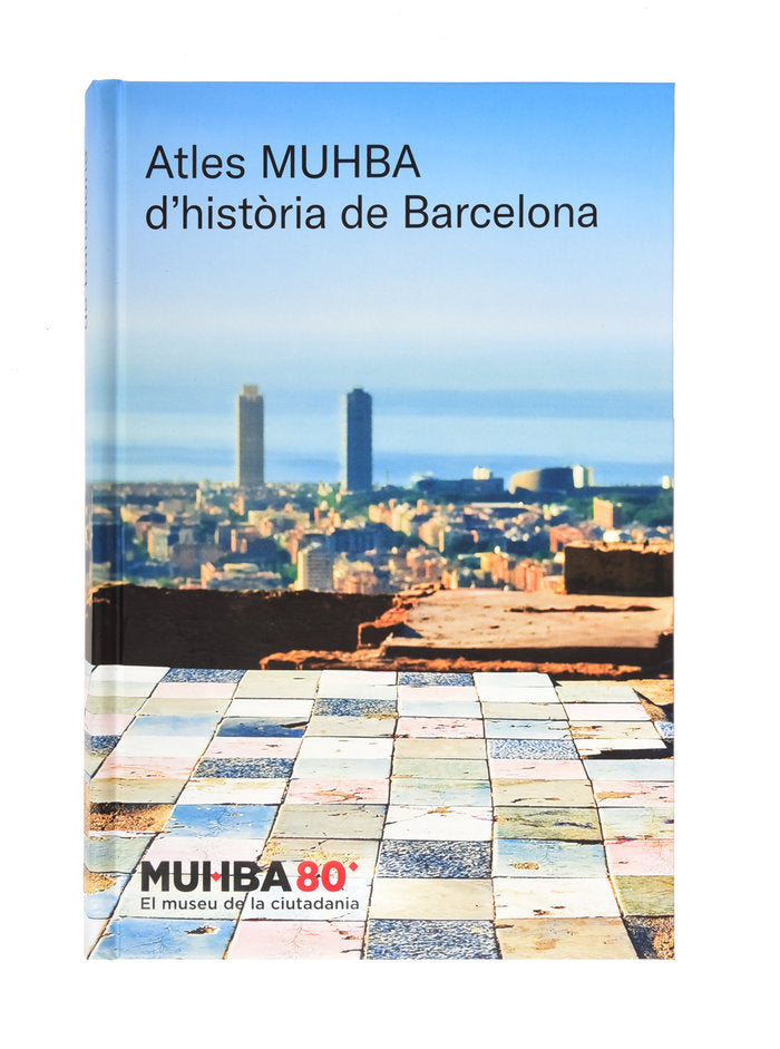 ATLES MUHBA DHISTORIA DE BARCELONA | portada del libro