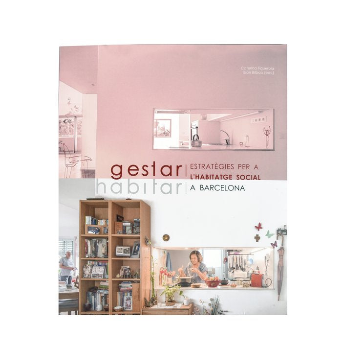 GESTAR HABITAR ESTRATEGIES PER A LHABITATGE SOCIAL A BARCEL, de C FIGUEROLA | portada del libro