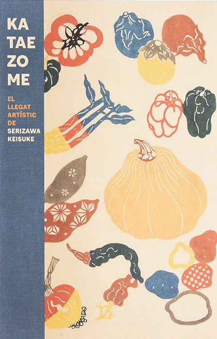 KATAEZOME EL LLEGAT ARTISTIC DE SERIZAWA KEISUKE | portada del libro