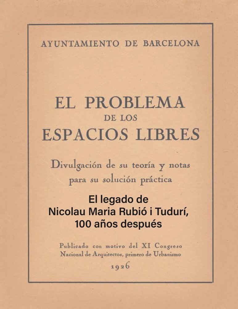 EL LEGADO DE NICOLAU MARIA RUBIO I TUDURI, 100 AÑOS DESPUES, de NICOLAU M. RUBIO I TUDURI, | portada del libro
