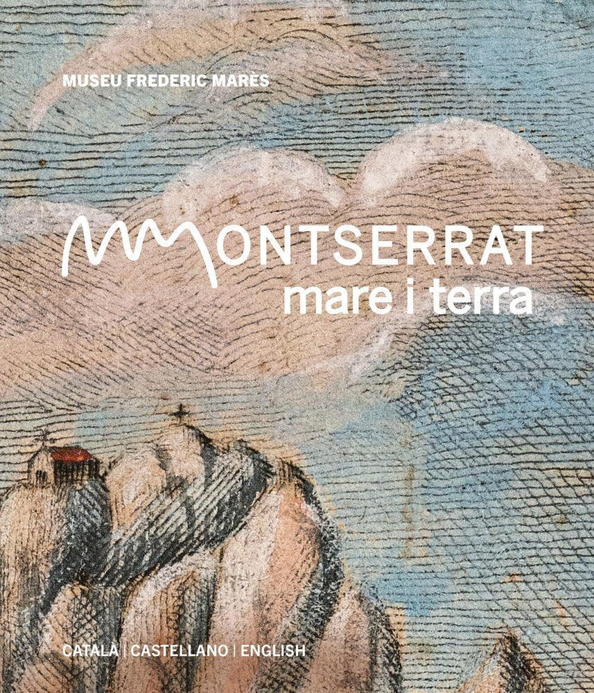MONTSERRAT MARE I TERRA, de CANALDA LLOBET, SILVIA | portada del libro