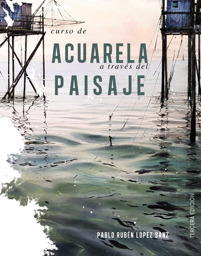 CURSO DE ACUARELAS A TRAVES DEL PAISAJE, de LOPEZ SANZ, PABLO RUBEN | portada del libro