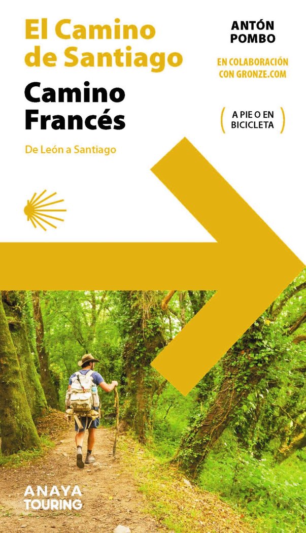 EL CAMINO DE SANTIAGO CAMINO FRANCES DE LEON A SANTIAGO), de POMBO RODRIGUEZ, ANTON | portada del libro