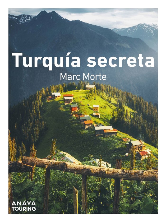 TURQUIA SECRETA, de MORTE USTARROZ, MARC AITOR | portada del libro