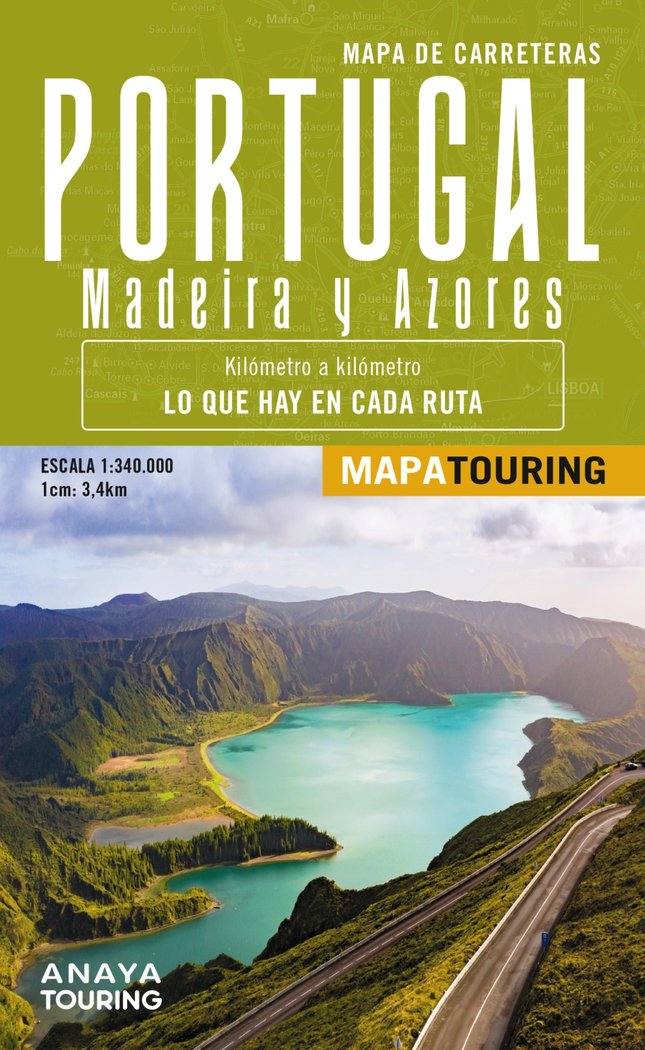 Mapa de carreteras de Portugal, Madeira y Azores 1:340.000 - (desplegable), de ANAYA TOURING | portada del libro