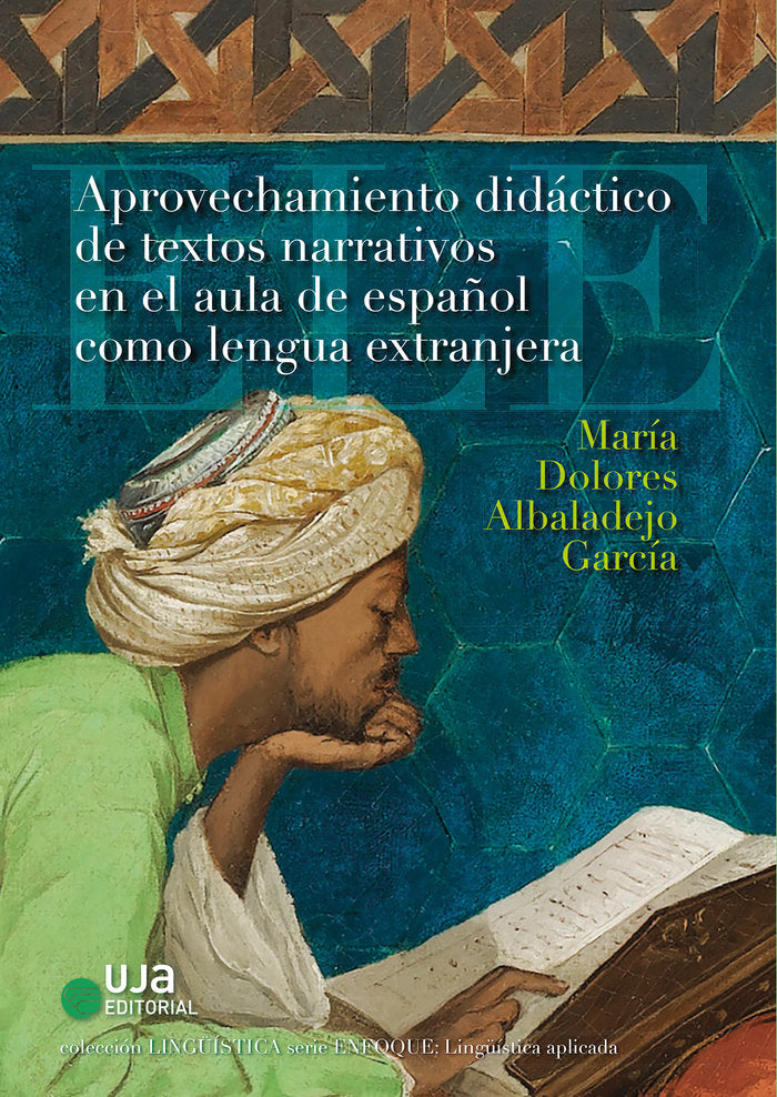 Aprovechamiento didáctico de textos narrativos en el aula de español como lengua extranjera, de Albaladejo García, María Dolo