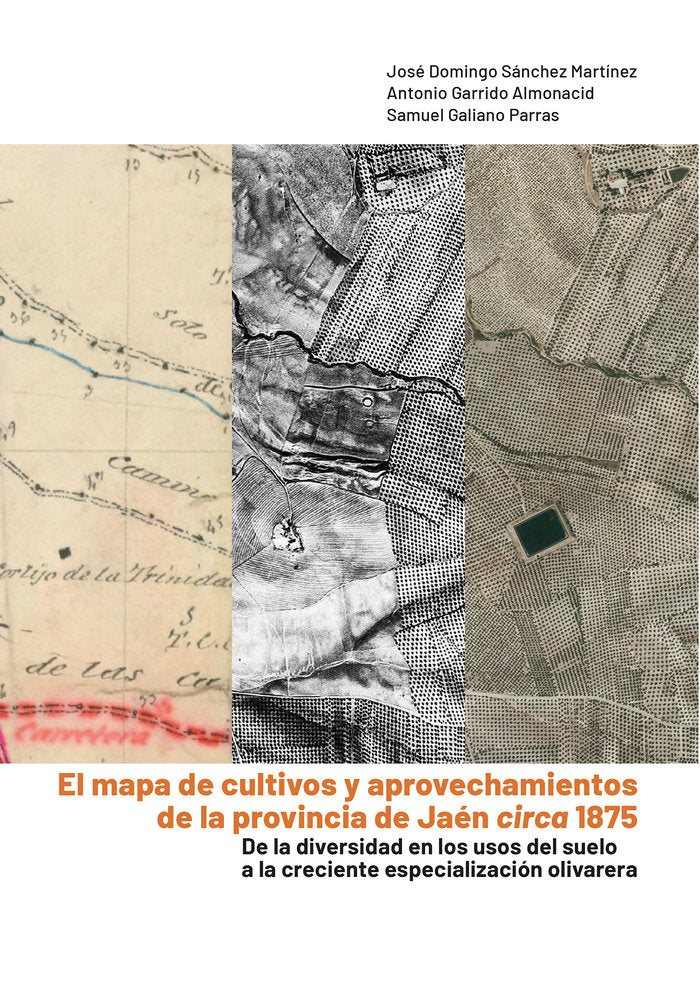 El mapa de cultivos y aprovechamientos de la provincia de Jaén, de Sánchez Martínez, José Domingo | portada del libro