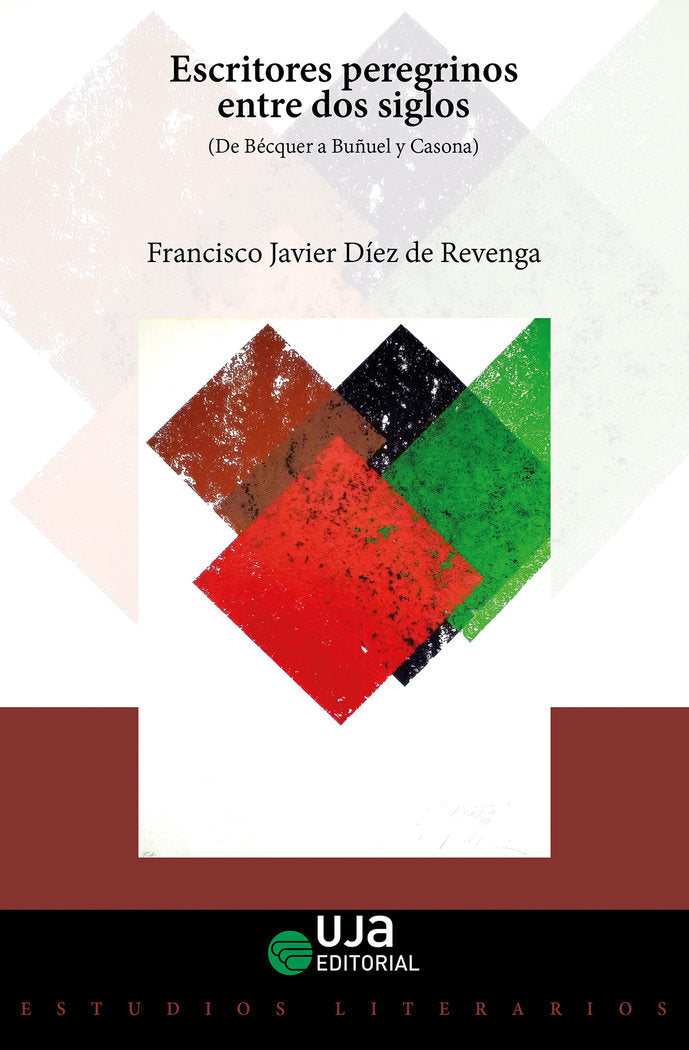 ESCRITORES PEREGRINOS ENTRE DOS SIGLOS, de DIEZ DE REVENGA, FRANCISCO JAVIER | portada del libro