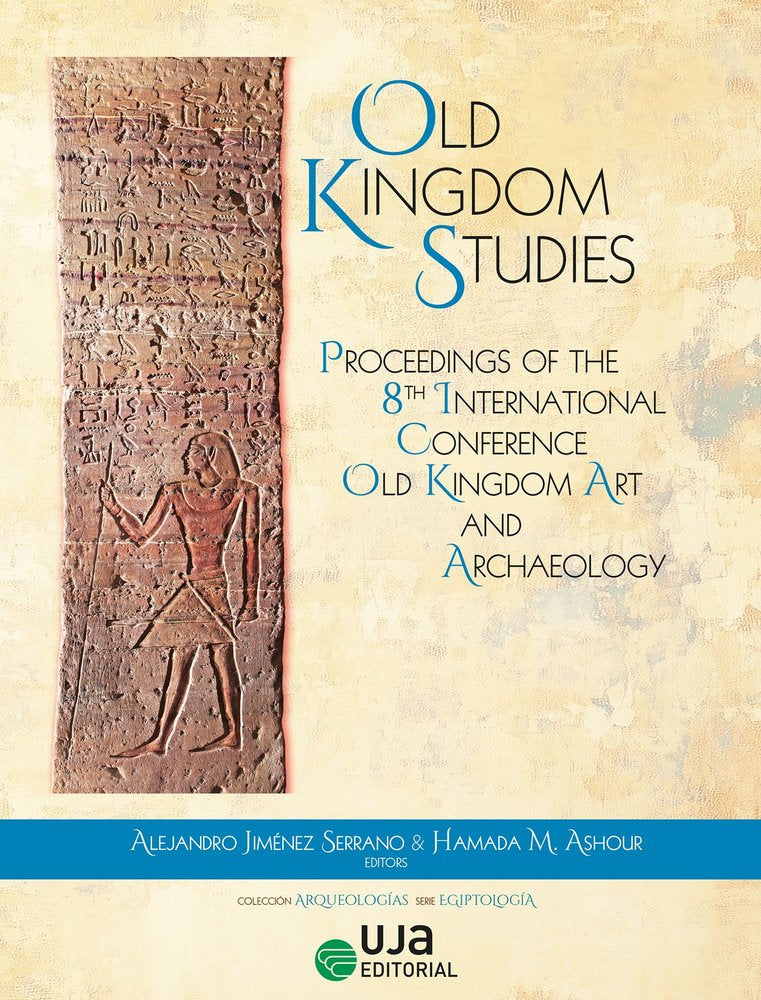 International conference old kingdom art and archaeology 8, de Alejandro Jimenez Serrano | portada del libro