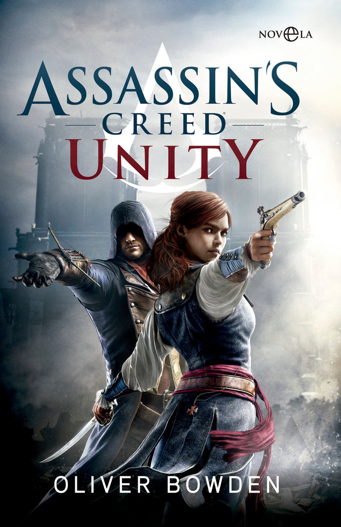 Assassin's Creed Unity, de Bowden, Oliver | portada del libro