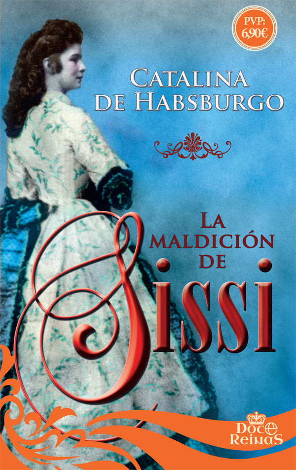 La maldición de Sissi, de de Habsburgo, Catalina | portada del libro
