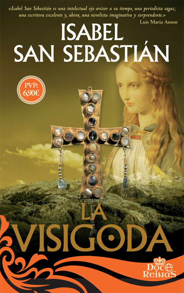 La visigoda, de San Sebastián Cabases, Isabel | portada del libro