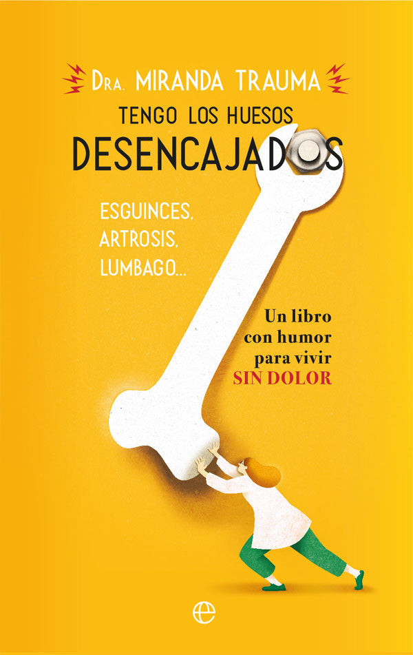 Tengo los huesos desencajados, de Trauma, Miranda | portada del libro