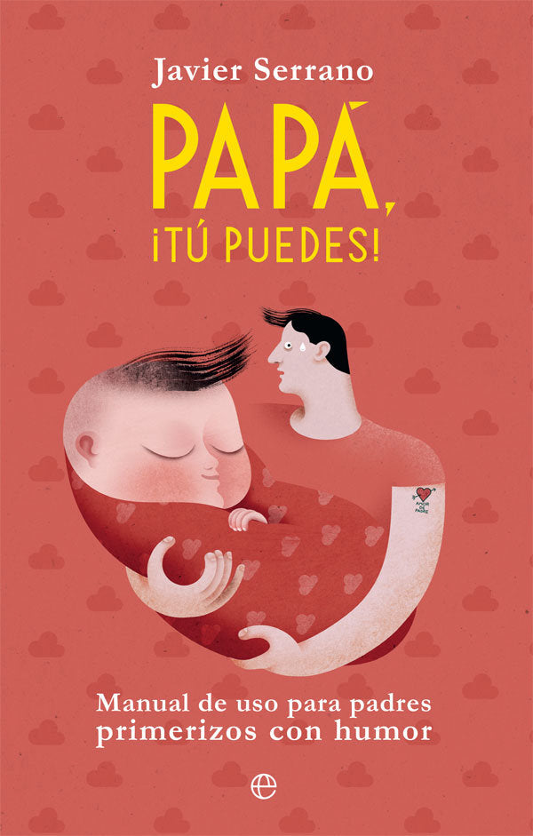 Papá, ¡tú puedes!, de Serrano Palacios, Javier | portada del libro