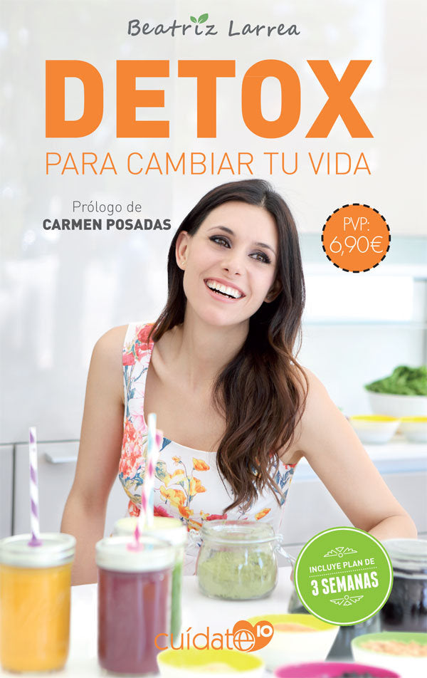 Detox para cambiar tu vida, de Larrea Zepeda-Carranza, Beatriz | portada del libro