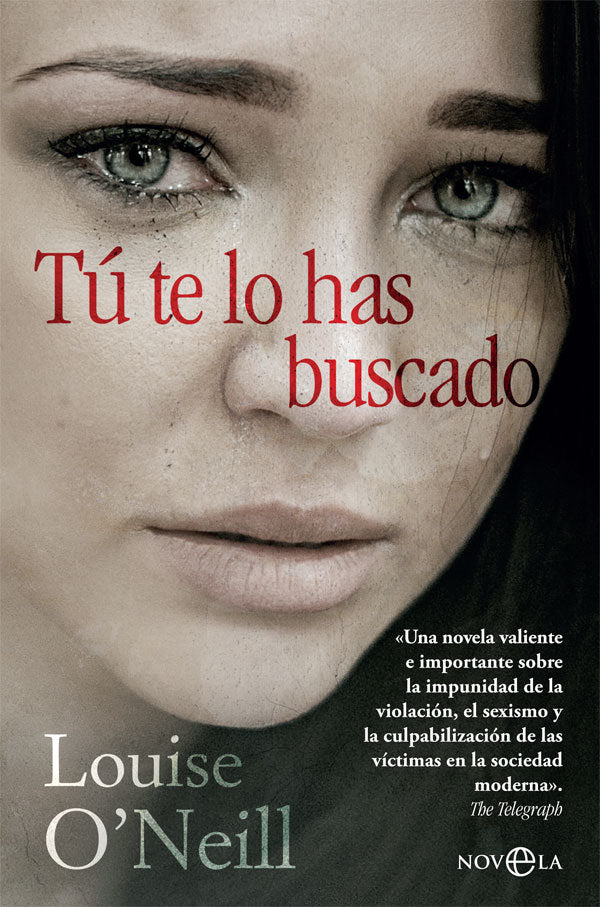 Tú te lo has buscado, de OÆNeill, Louise | portada del libro