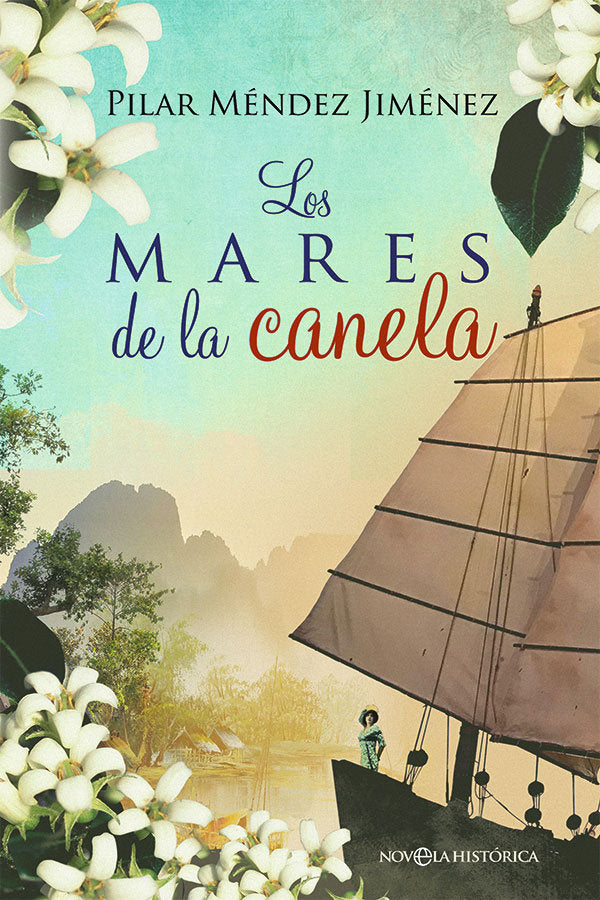 Los mares de la canela, de Méndez Jiménez, Pilar | portada del libro